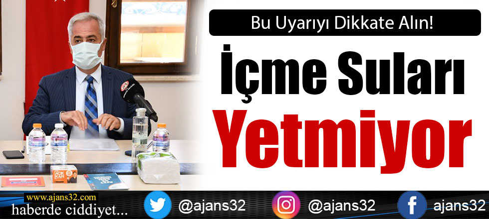 İçme Suları Yetmiyor!