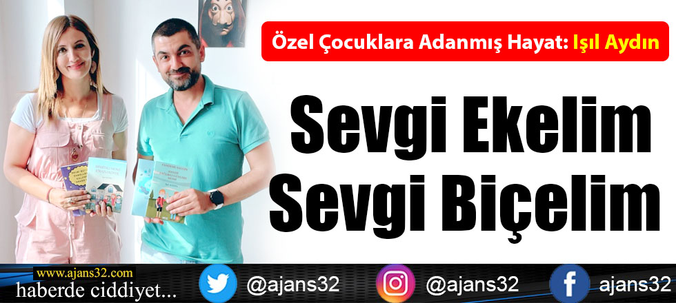 Sevgi Ekelim Sevgi Biçelim