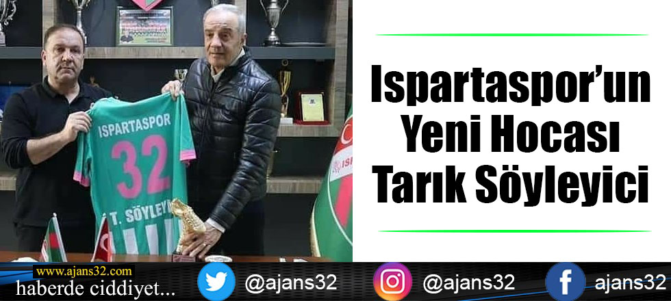 Ispartaspor'un Yeni Hocası Tarık Söyleyici