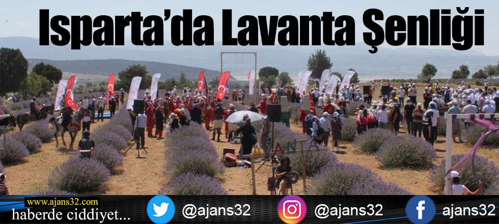 Isparta’da Lavanta Şenliği