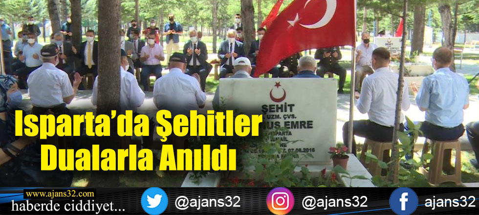 Isparta’da Şehitler Dualarla Anıldı