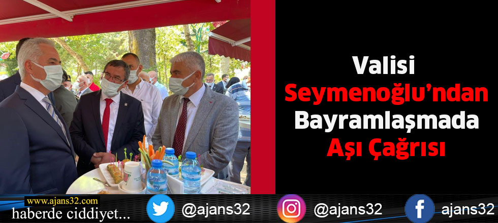 Valisi Seymenoğlu’ndan Bayramlaşmada Aşı Çağrısı