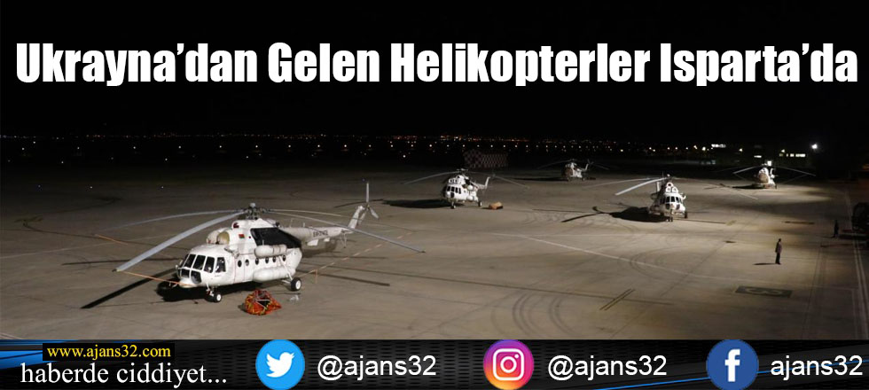 Ukrayna'dan Gelen Helikopterler Isparta'da