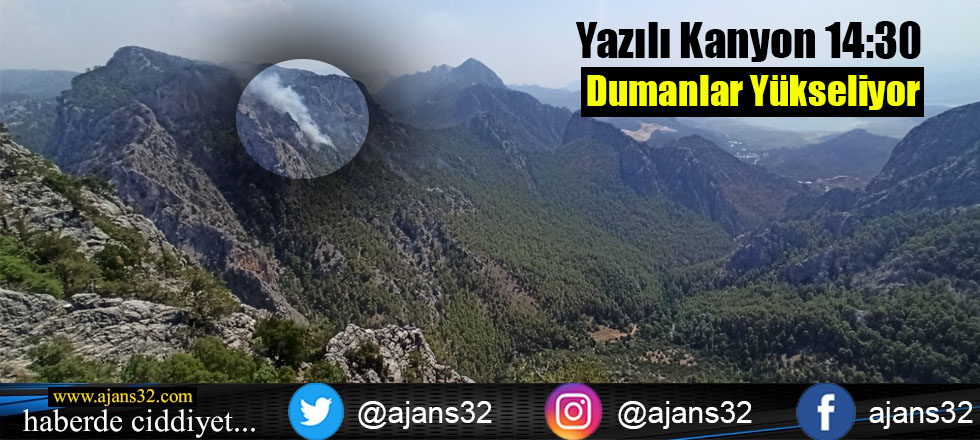 Yazılı Kanyon'da Büyük Tehlike: Dumanlar Yükseliyor