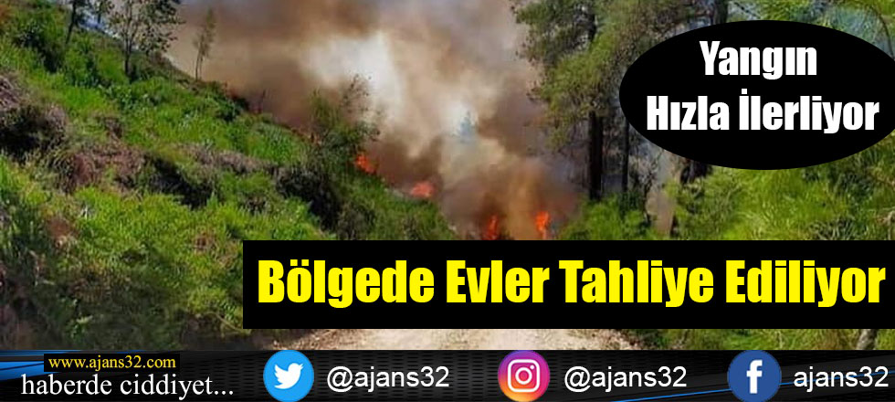 Yangın Bölgesinde Evler Tahliye Ediliyor