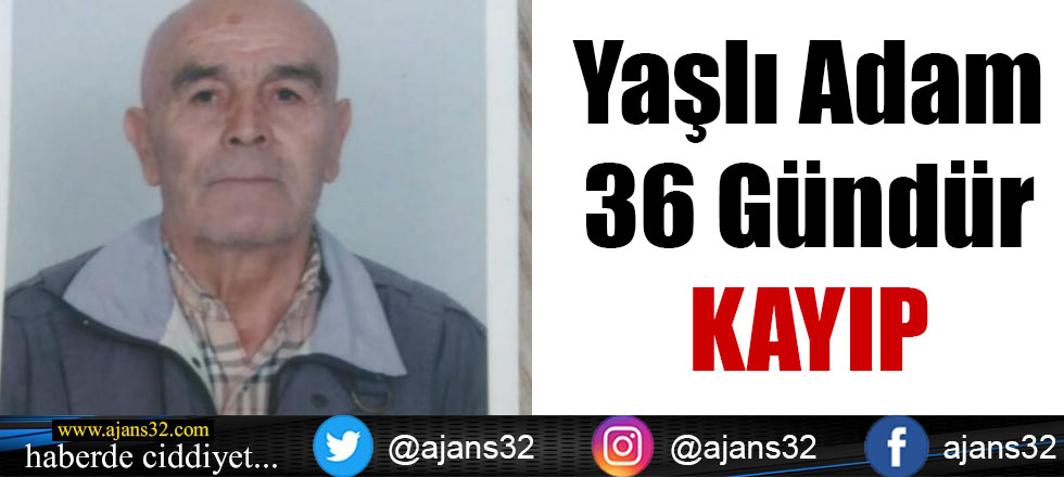 Yaşlı Adam 36 Gündür Kayıp