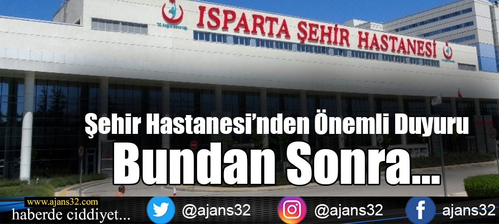 Şehir Hastanesi'nden Önemli Duyuru