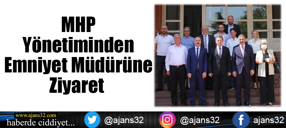 MHP Yönetiminden Emniyet Müdürü'ne Ziyaret