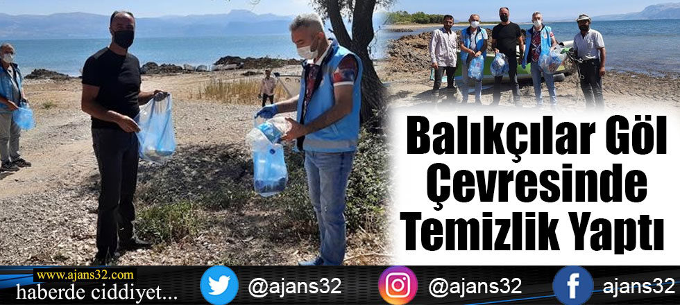 Balıkçılar Göl Çevresinde Temizlik Yaptı