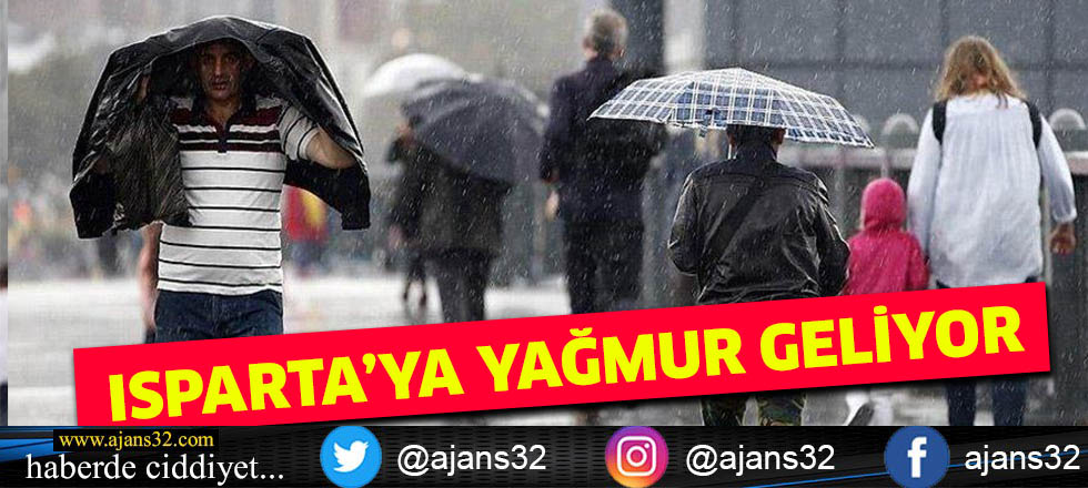 Isparta’ya Yağmur Geliyor