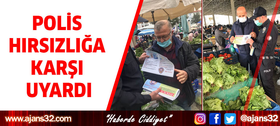 Polis Hırsızlığa Karşı Uyardı