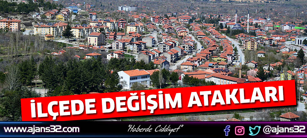 Uluborlu’da Değişim Atakları