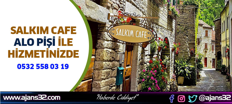 SALKIM CAFE, ALO  PİŞİ ile hizmetinizde