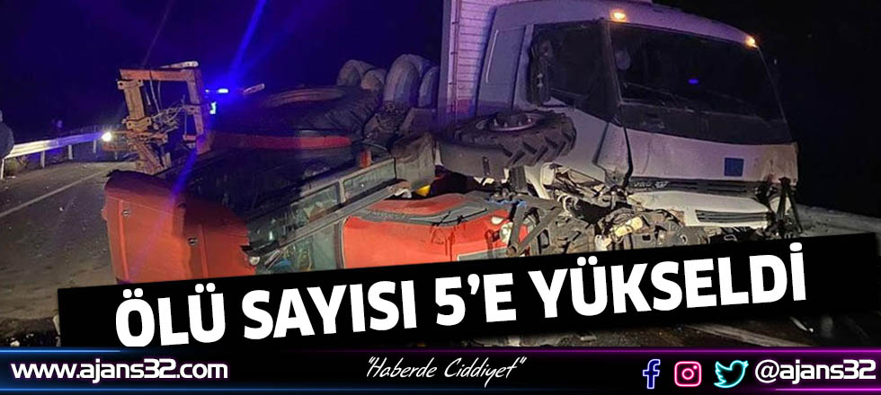 Feci Kaza Ölü Sayısı 5'e Yükseldi