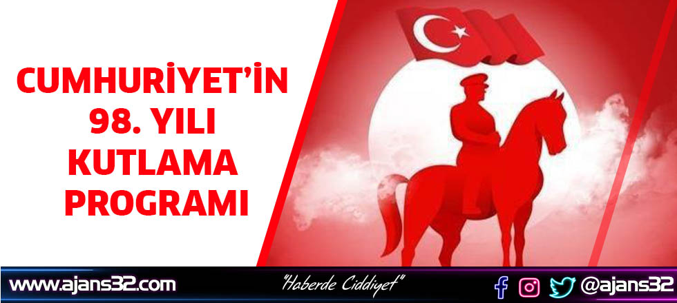 Cumhuriyet’in 98. Yılı kutlama  programı