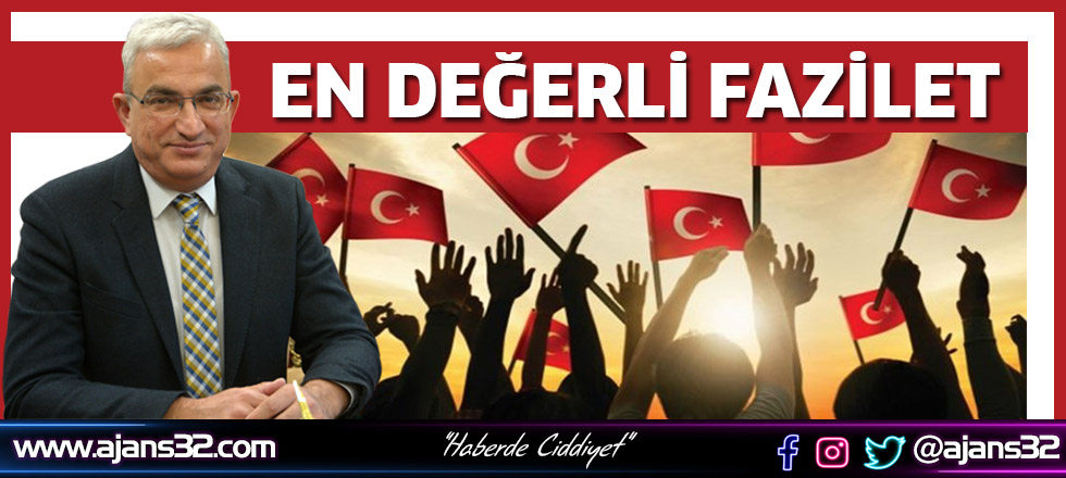 En Değerli Fazilet