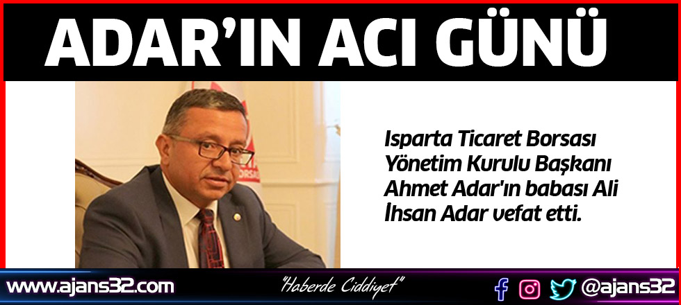 Ahmet Adar'ın Acı Günü