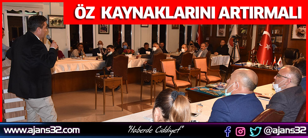 Öz  Kaynaklarını Artırılmalı