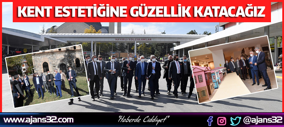 Kent Estetiğine Güzellik Katacağız