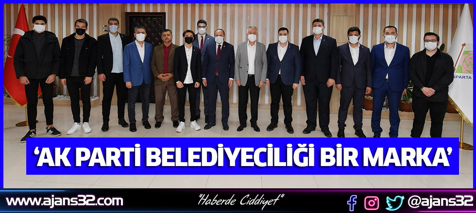 ‘Ak Parti Belediyeciliği Bir Marka’