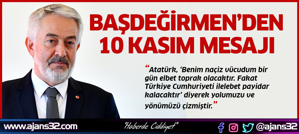 Başdeğirmen'den 10 Kasım Mesajı