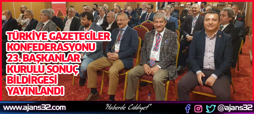 Sonuç Bildirgesi Yayınlandı