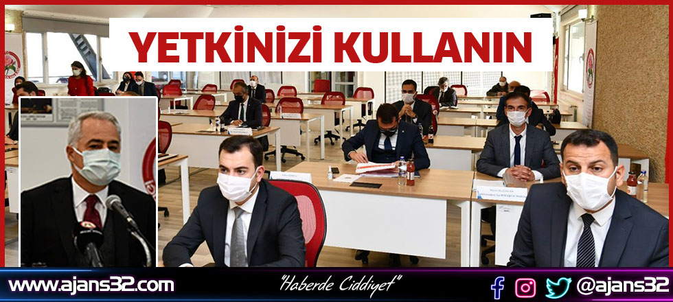 Yetkinizi Kullanın