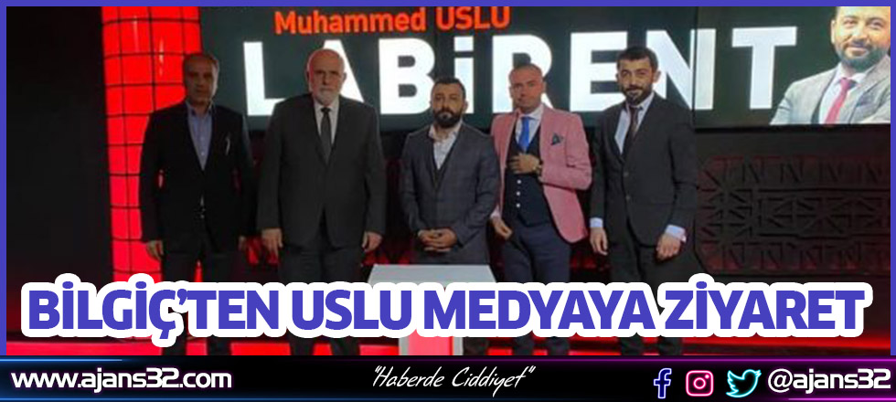 Bilgiç'ten Uslu Medya'ya Ziyaret