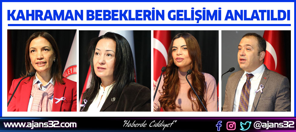 Kahraman Bebeklerin Gelişimi Anlatıldı