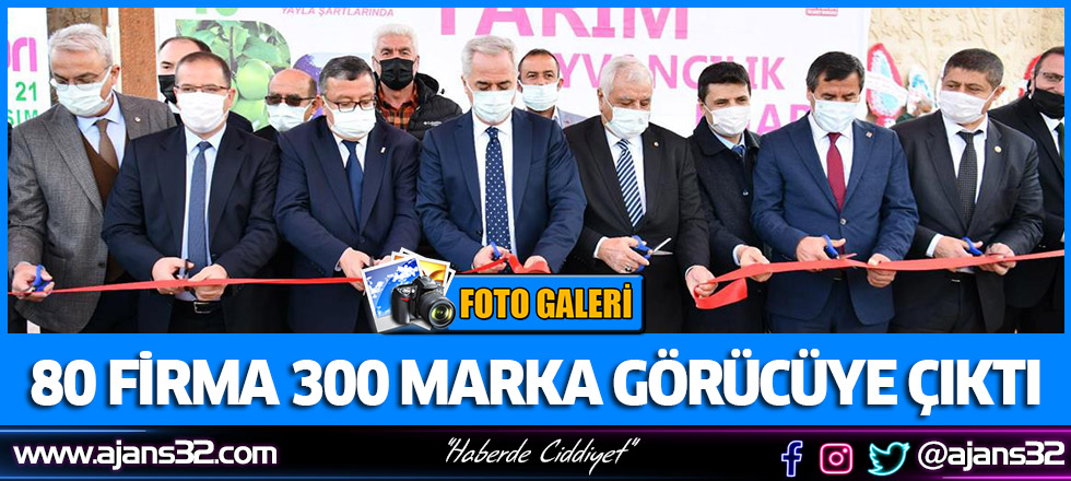 80 Firma 300 Marka Görücüye Çıktı