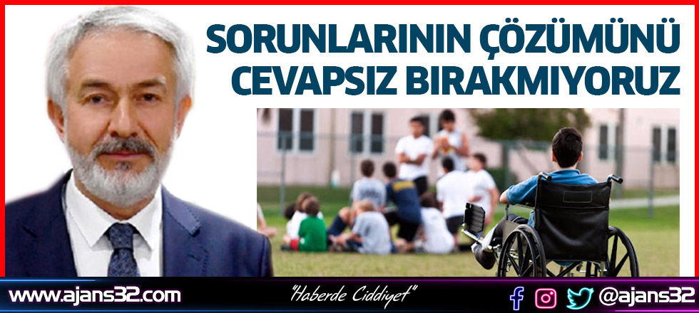 Sorunlarının Çözümünü Cevapsız Bırakmıyoruz