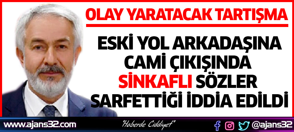 Olay Yaratacak Tartışma