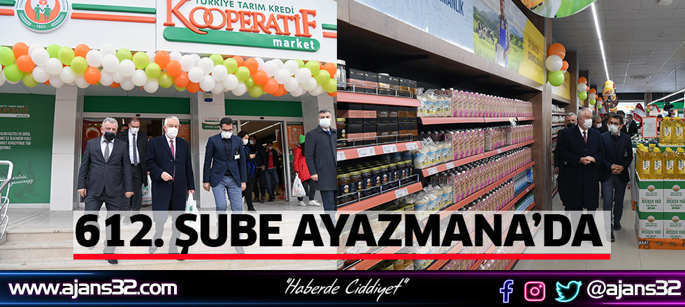 612. Şube Ayazmana'da