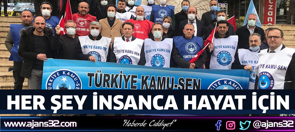Her şey İnsanca Hayat İçin