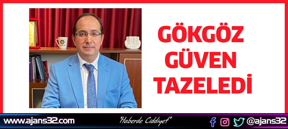 Gökgöz Güven Tazeledi