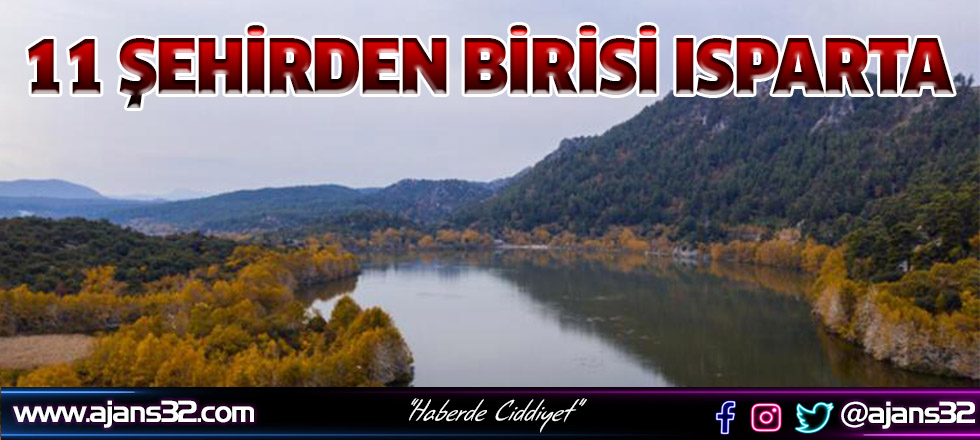 11 Şehirden Birisi Isparta