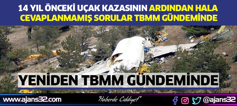 Isparta’daki Uçak Kazası Yeniden TBMM Gündeminde