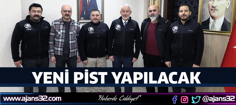 Yeni Pist Yapılacak