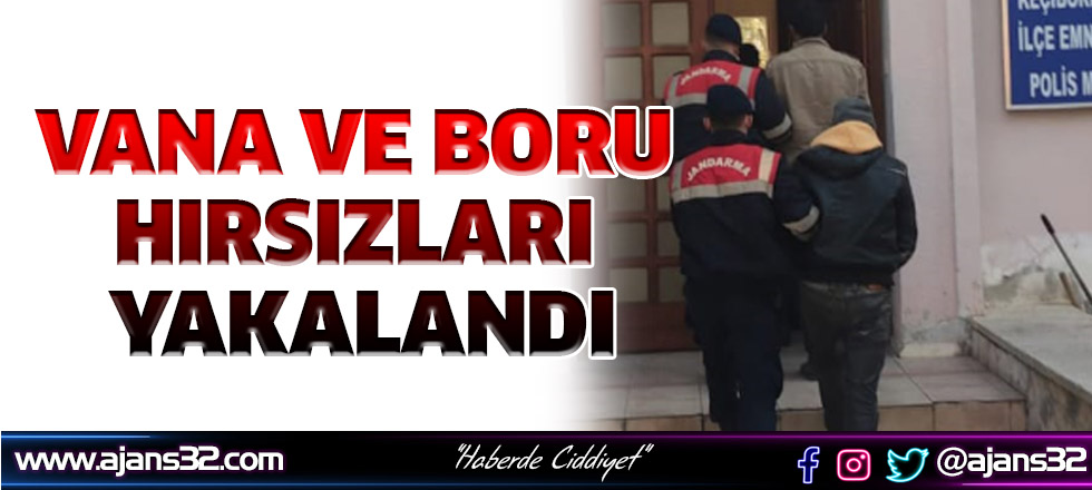 Boru Hırsızları Yakalandı