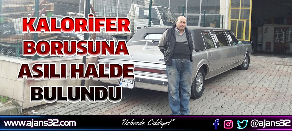 Kalorifer Borusuna Asılı Halde Bulundu