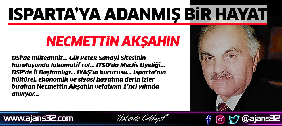 Isparta’ya Adanmış Bir Hayat: Necmettin Akşahin