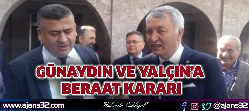 Günaydın Ve Yalçın’a Beraat Kararı