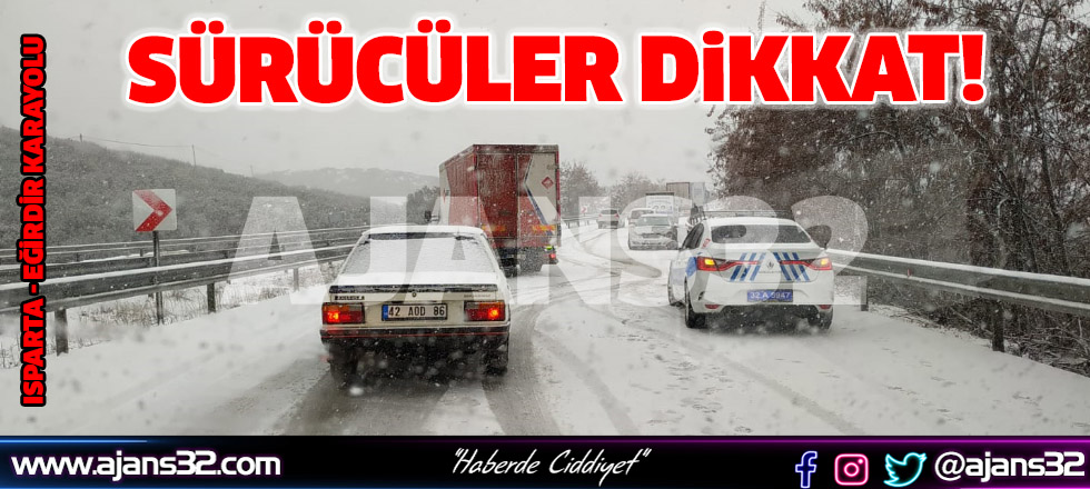 Sürücüler Dikkat!