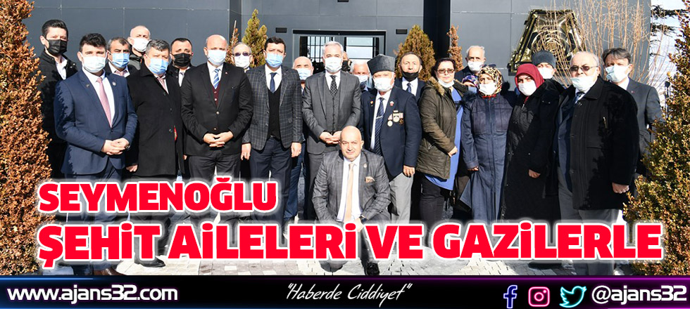 Vali Seymenoğlu Şehit Aileleri Ve Gazilerle