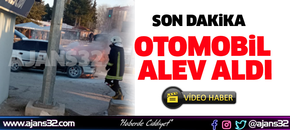 Otomobil Alev Aldı