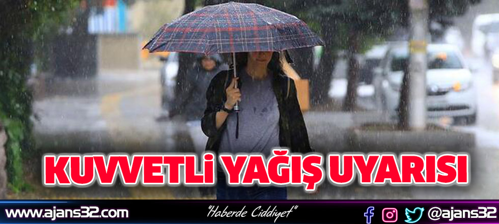 Isparta İçin Kuvvetli Sağanak Yağış Uyarısı