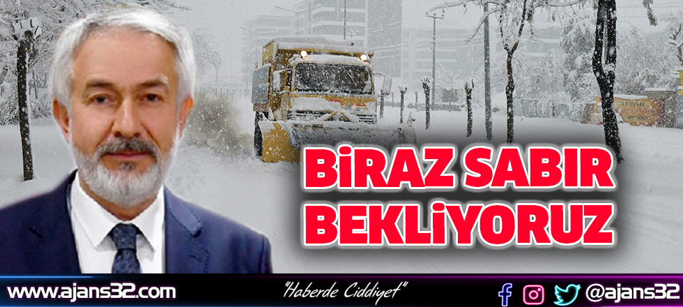 Biraz Sabır Bekliyoruz