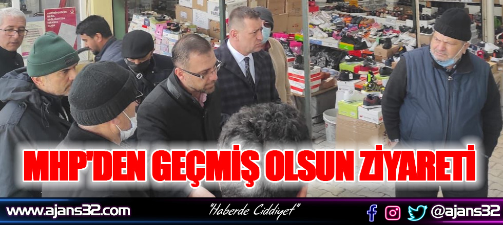 MHP'den Geçmiş Olsun Ziyareti