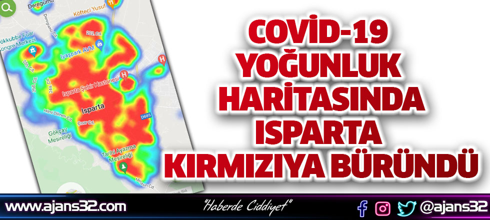 Yoğunluk Haritasında Isparta Kırmızıya Büründü