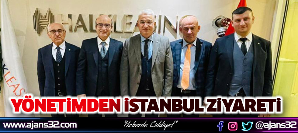 Yönetimden İstanbul Ziyareti